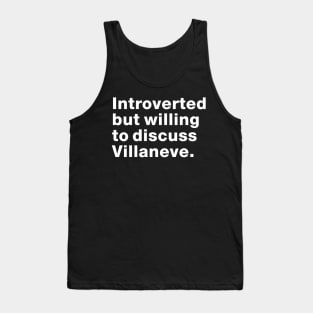 Introvert but willing to discuss Villaneve - Killing Eve Tank Top